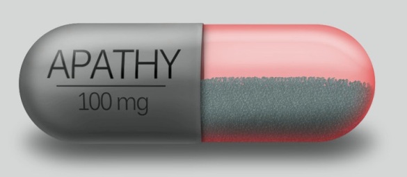 The Apathy pill: take one a day, sit back and watch the world burn!